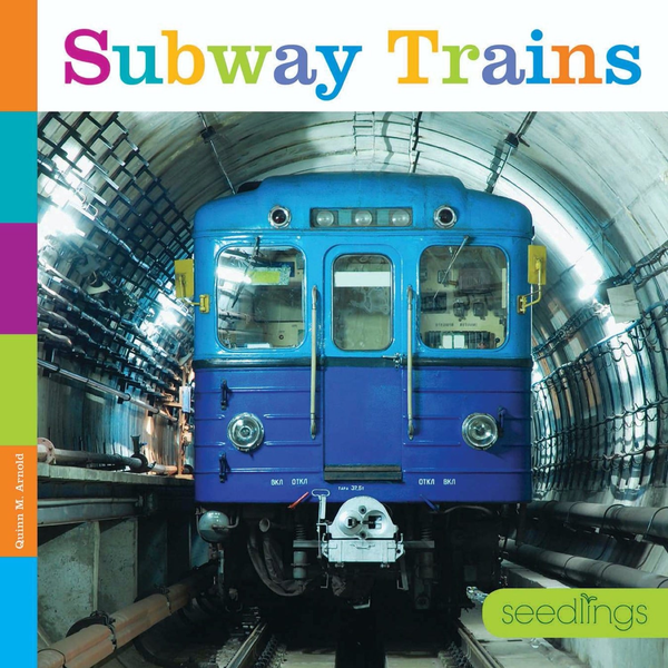 Seedlings Series Hardcover Seedlings: Subway Trains