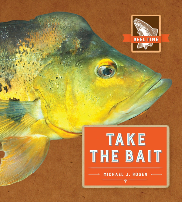 Reel Time Series Paperback Reel Time: Take the Bait