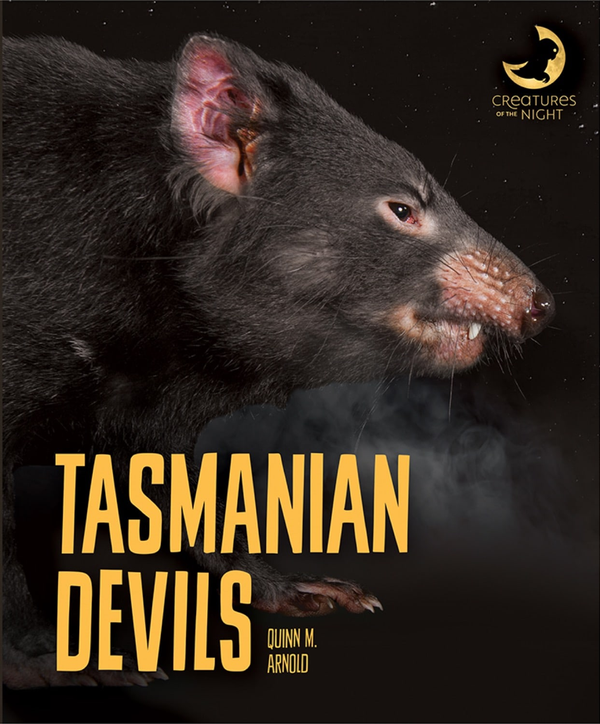 Creatures of the Night Series Hardcover Creatures of the Night: Tasmanian Devils