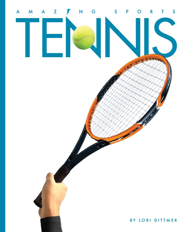 Amazing Sports Series Hardcover Amazing Sports: Tennis