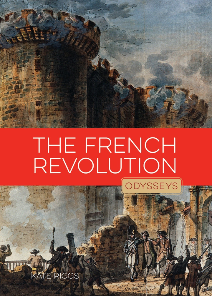 The Odysseys in History Series Hardcover The Odysseys in History: French Revolution