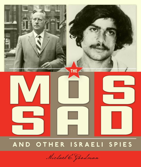 The Spies around the World Series Hardcover The Spies around the World: Mossad and Other Israeli Spies