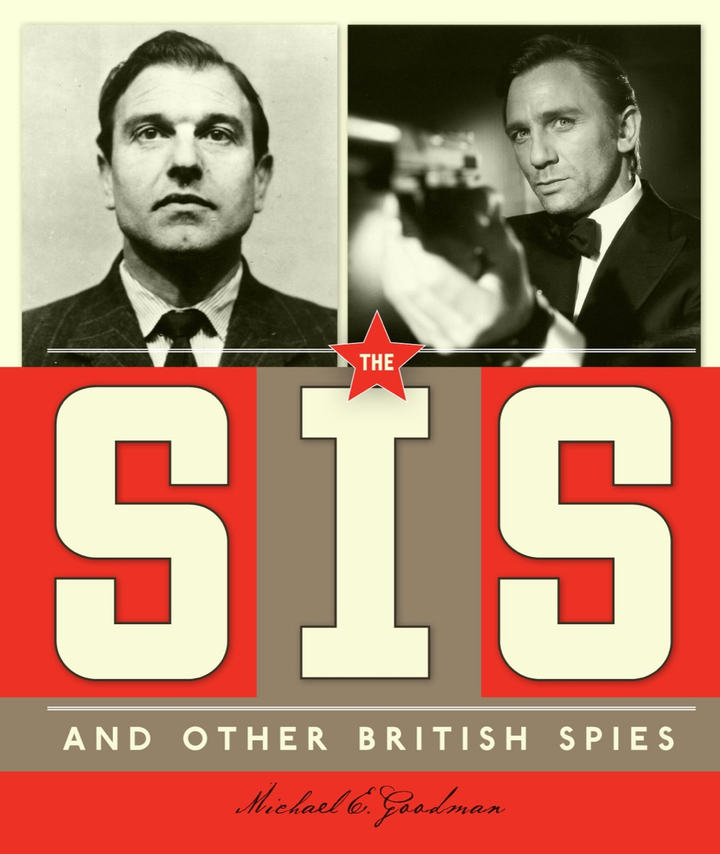 The Spies around the World Series Hardcover The Spies around the World: SIS and Other British Spies