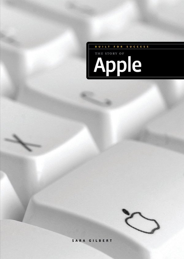 Built for Success Series Hardcover Built for Success: The Story of Apple