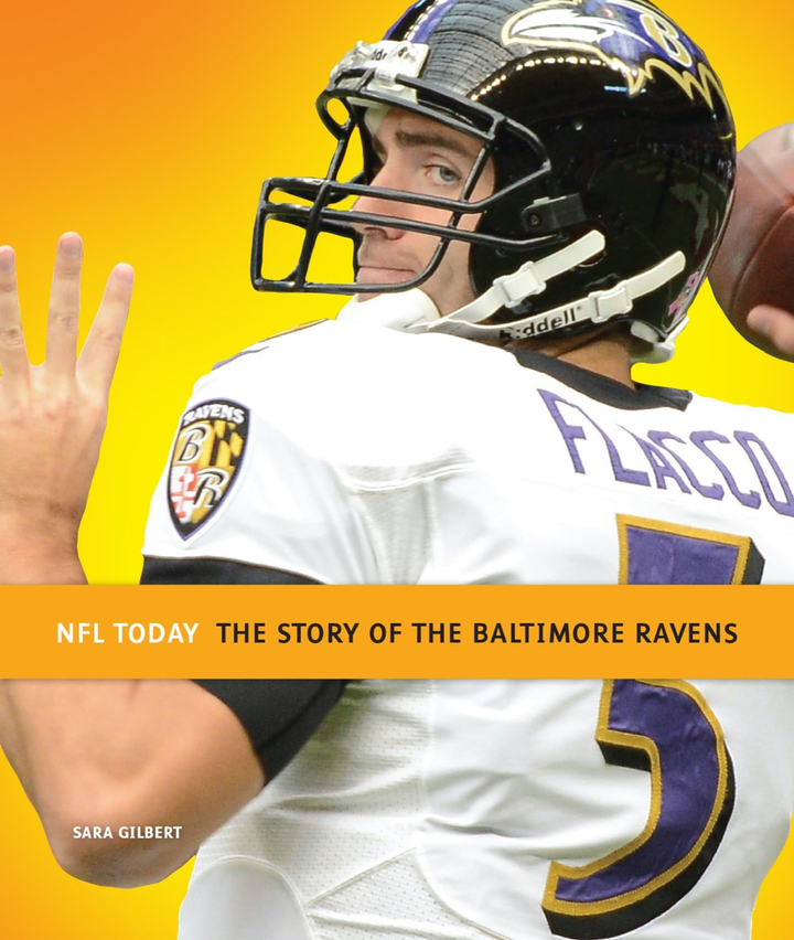 NFL Today Series Hardcover NFL Today: The Story of the Baltimore Ravens