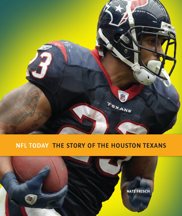 NFL Today Series Hardcover NFL Today: The Story of the Houston Texans