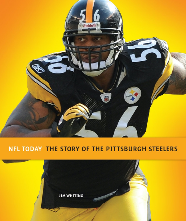 NFL Today Series Hardcover NFL Today: The Story of the Pittsburgh Steelers