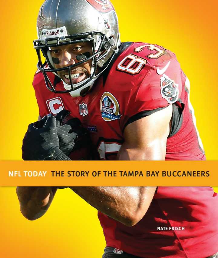 NFL Today Series Hardcover NFL Today: The Story of the Tampa Bay Buccaneers