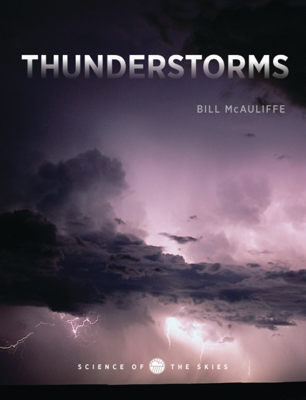 Science of the Skies Series Hardcover Science of the Skies: Thunderstorms