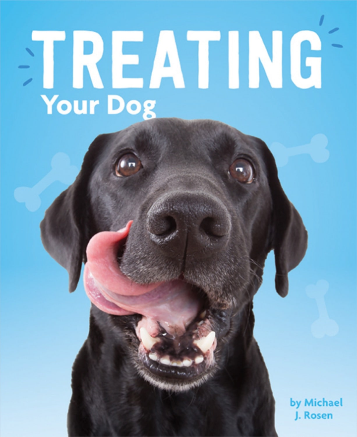 A Dog's Life Series Hardcover A Dog's Life: Treating Your Dog