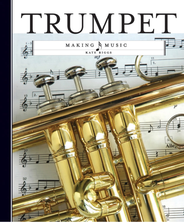 Making Music Series Hardcover Making Music: Trumpet