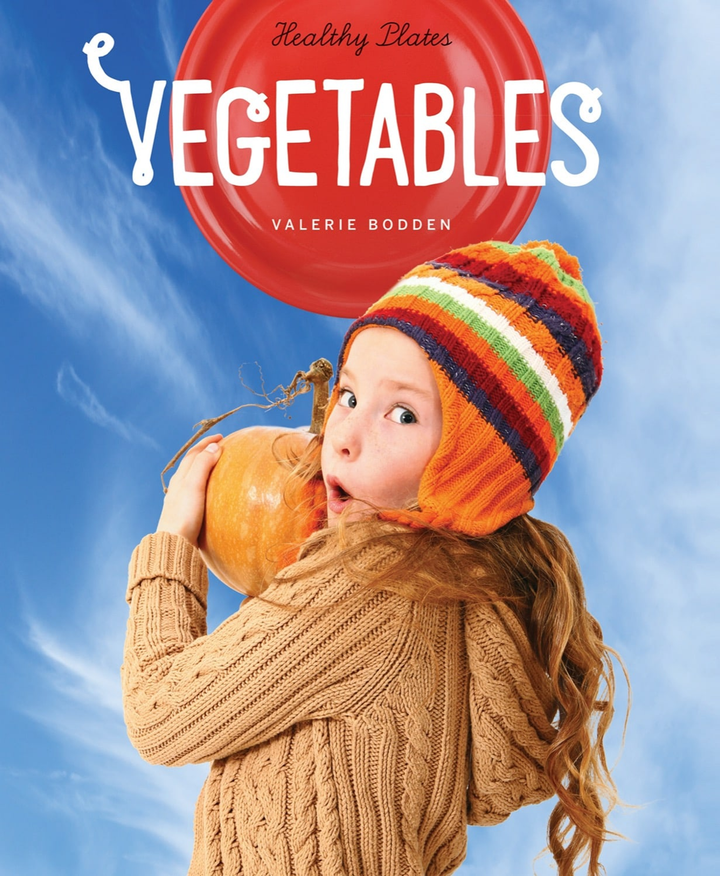 Healthy Plates Series Hardcover Healthy Plates: Vegetables