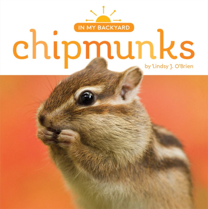 In My Backyard Series Paperback In My Backyard: Chipmunks