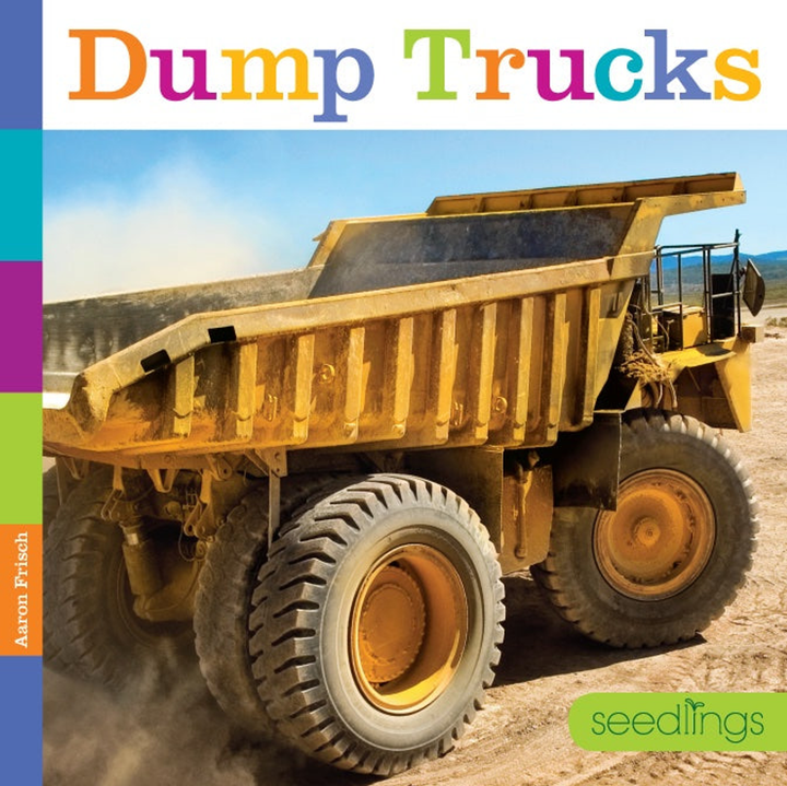 Seedlings Series Paperback Seedlings: Dump Trucks