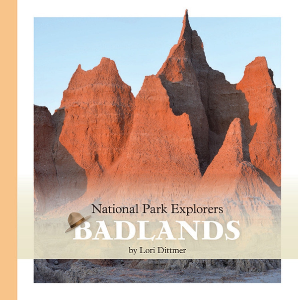 National Park Explorers Series Paperback National Park Explorers: Badlands