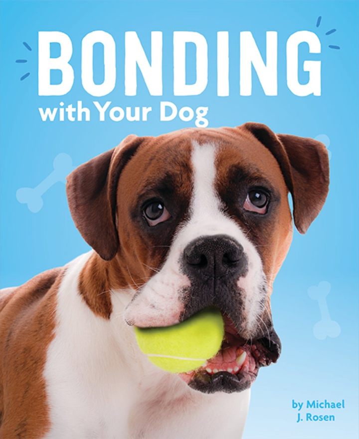 A Dog's Life Series Paperback A Dog's Life: Bonding with Your Dog