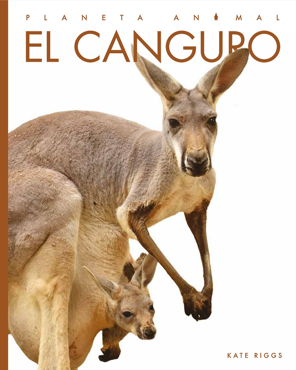 Planeta animal - New Edition Series Hardcover Planeta animal - New Edition: El canguro