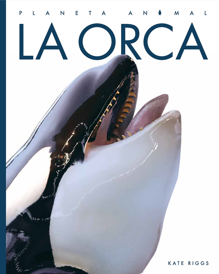 Planeta animal - New Edition Series Paperback Planeta animal - New Edition: La orca