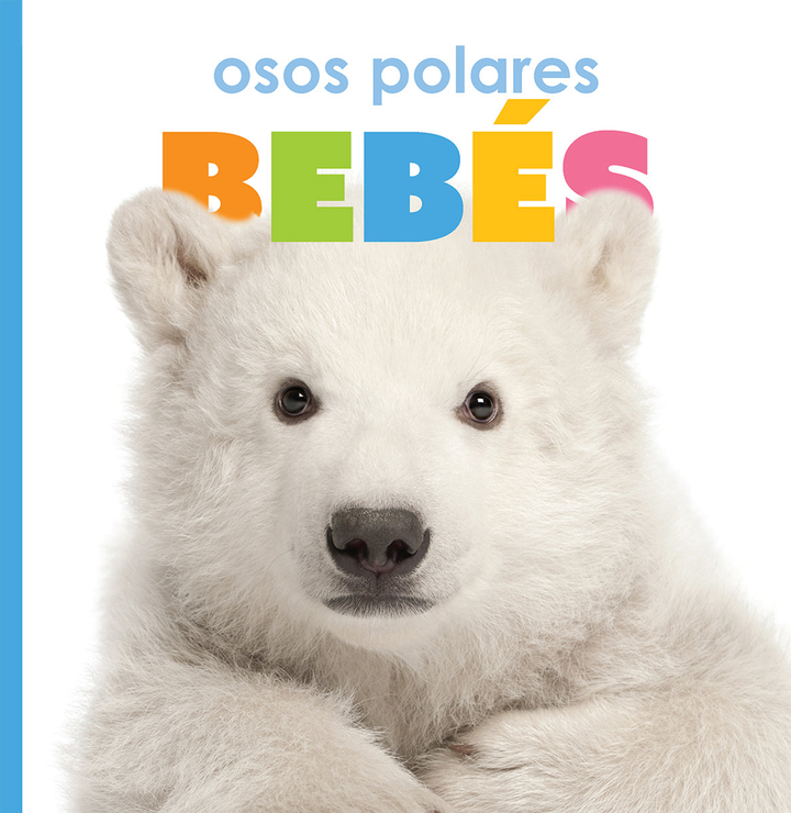 El principio de los Series Paperback El principio de los: osos polares bebes