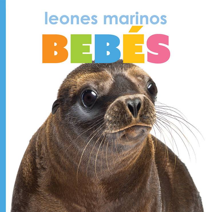 El principio de los Series Hardcover El principio de los: leones marinos bebes