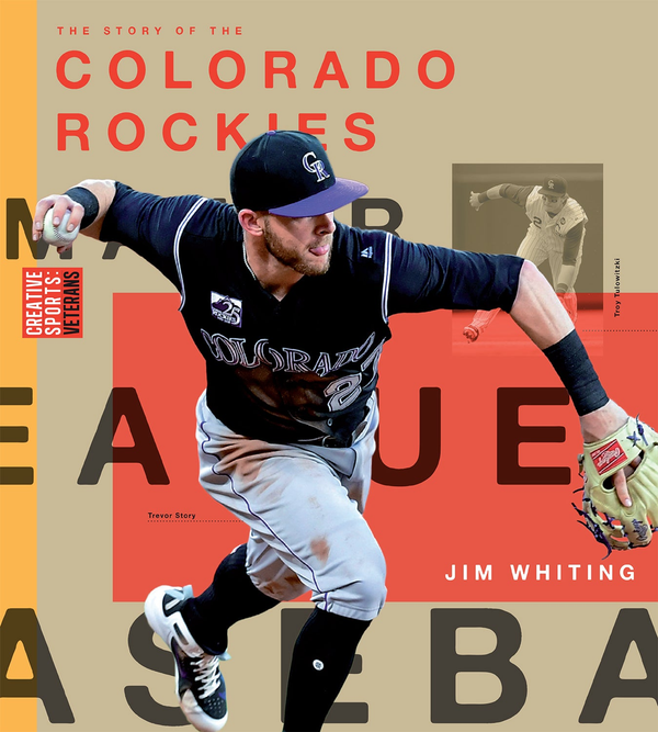 Creative Sports Series Hardcover Creative Sports: Colorado Rockies