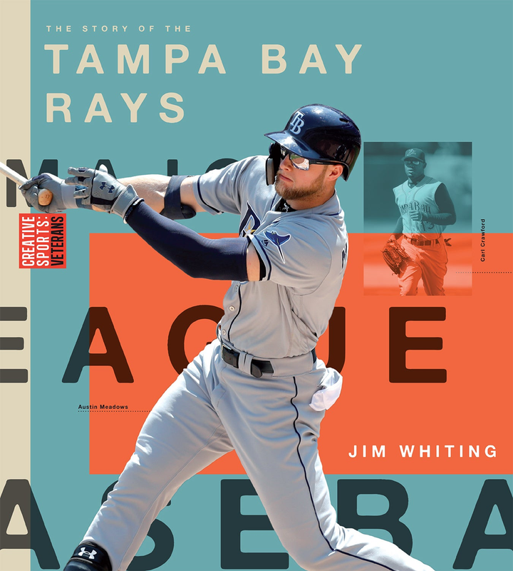 Creative Sports Series Hardcover Creative Sports: Tampa Bay Rays