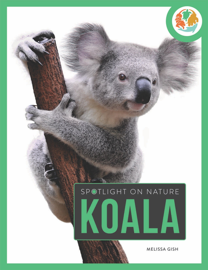 Spotlight on Nature Series Hardcover Spotlight on Nature: Koala