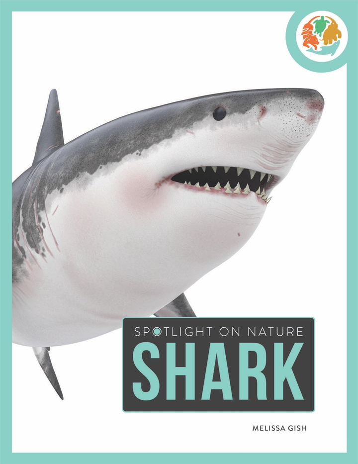 Spotlight on Nature Series Hardcover Spotlight on Nature: Shark