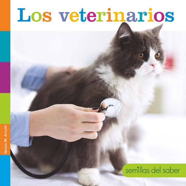 Semillas del saber Series Hardcover Semillas del saber: Los veterinarios