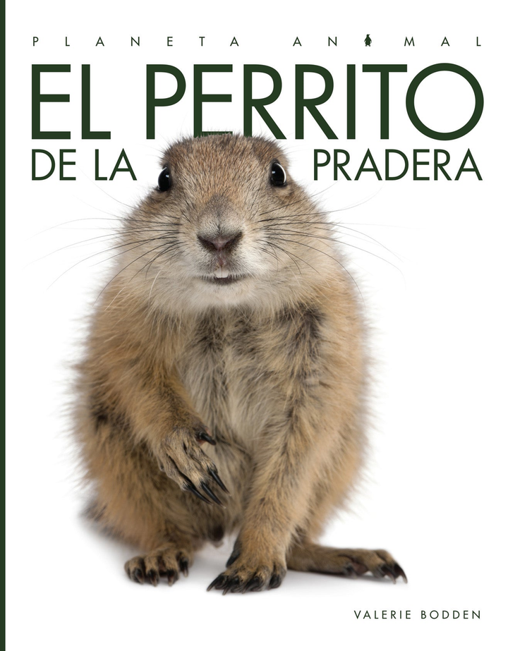 Planeta animal - Classic Edition Series Hardcover Planeta animal - Classic Edition: El perrito de la pradera