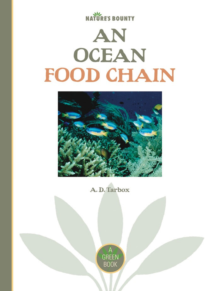 Nature's Bounty Series Paperback Nature's Bounty: An Ocean Food Chain