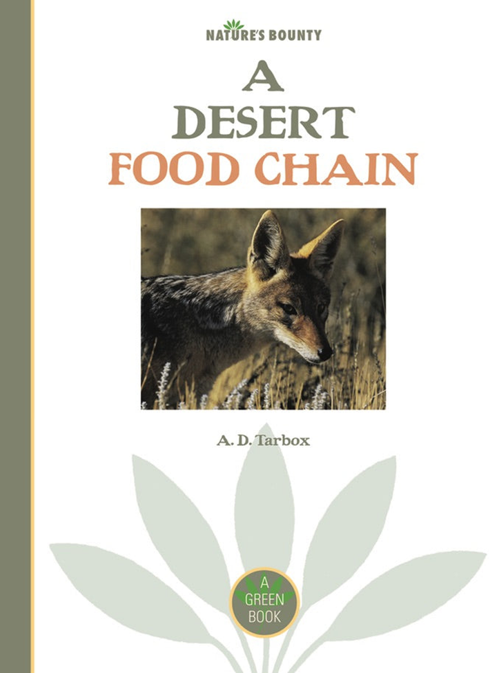 Nature's Bounty Series Hardcover Nature's Bounty: A Desert Food Chain