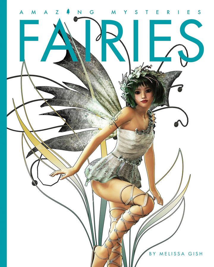 Amazing Mysteries Series Hardcover Amazing Mysteries: Fairies