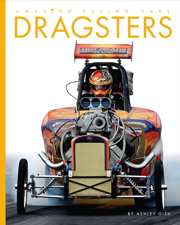 Amazing Racing Cars Series Hardcover Amazing Racing Cars: Dragsters