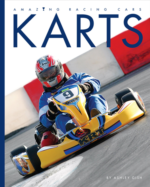 Amazing Racing Cars Series Hardcover Amazing Racing Cars: Karts