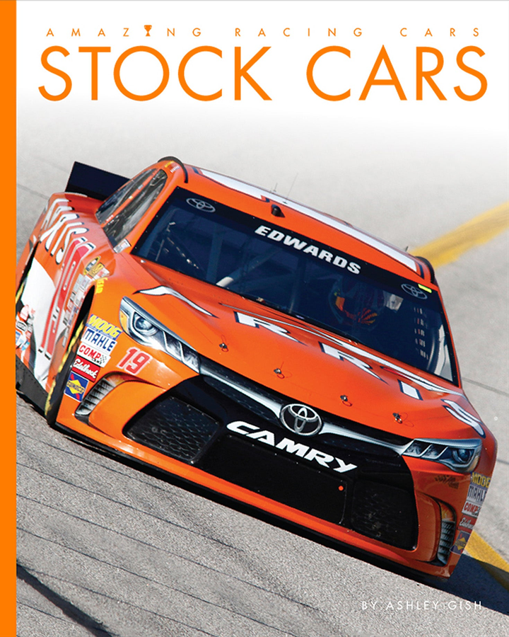 Amazing Racing Cars Series Hardcover Amazing Racing Cars: Stock Cars