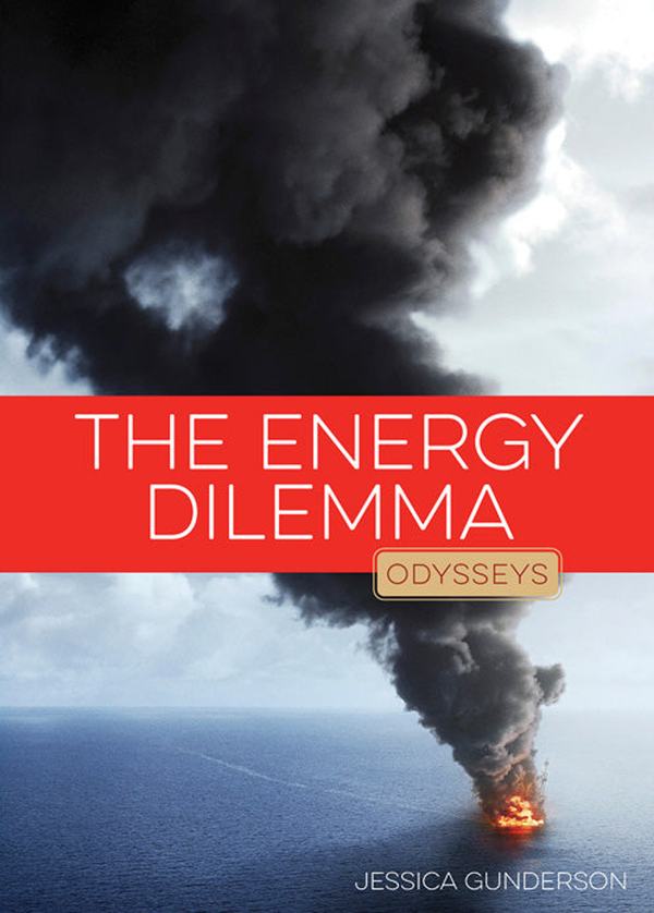 Odysseys in the Environment Series Hardcover Odysseys in the Environment: The Energy Dilemma