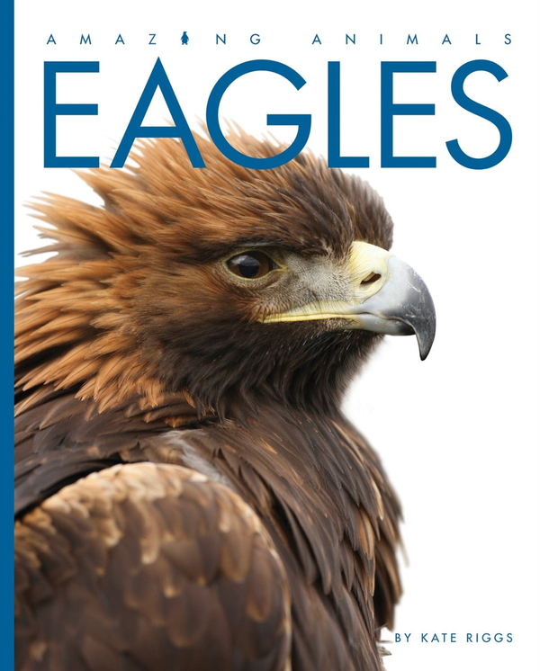 Amazing Animals - Classic Edition Series Paperback Amazing Animals - Classic Edition: Eagles