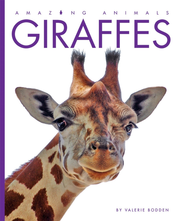 Amazing Animals - Classic Edition Series Paperback Amazing Animals - Classic Edition: Giraffes