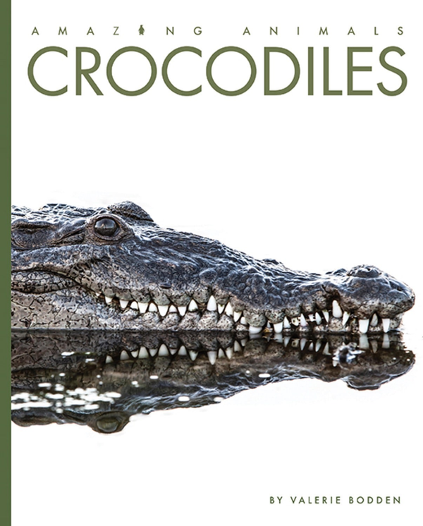 Amazing Animals - New Edition Series Hardcover Amazing Animals - New Edition: Crocodiles