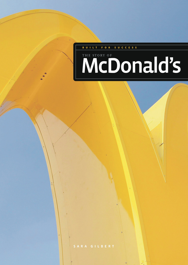 Built for Success Series Hardcover Built for Success: The Story of McDonald's