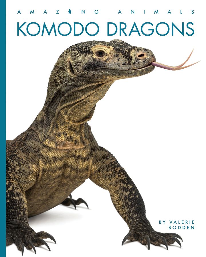 Amazing Animals - New Edition Series Hardcover Amazing Animals - New Edition: Komodo Dragons