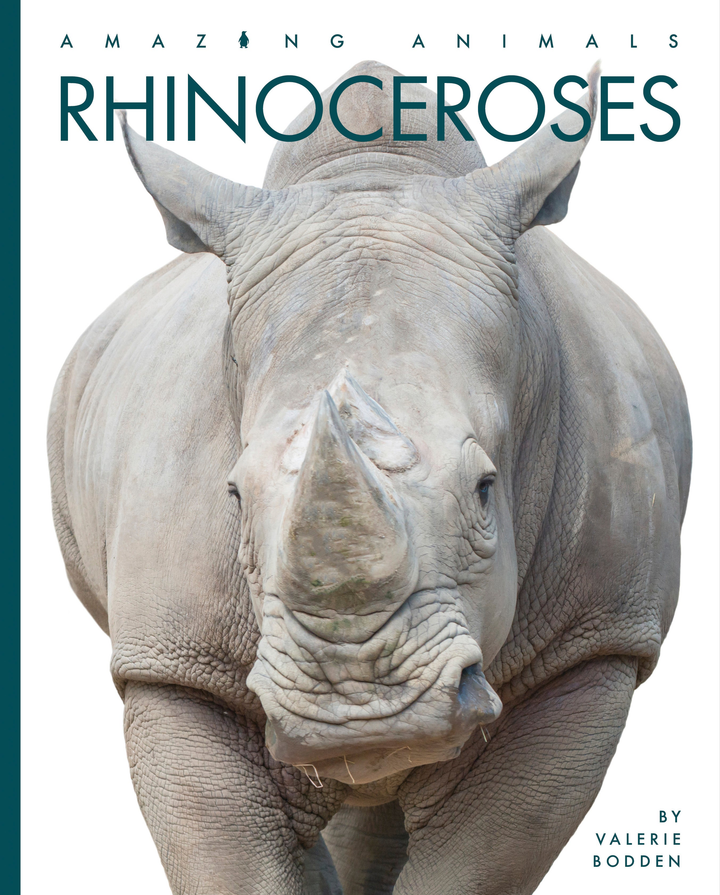 Amazing Animals - New Edition Series Hardcover Amazing Animals - New Edition: Rhinoceroses