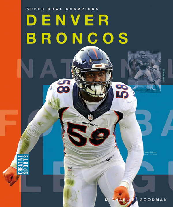 Creative Sports Series Hardcover Creative Sports: Super Bowl Champions: Denver Broncos (2023)