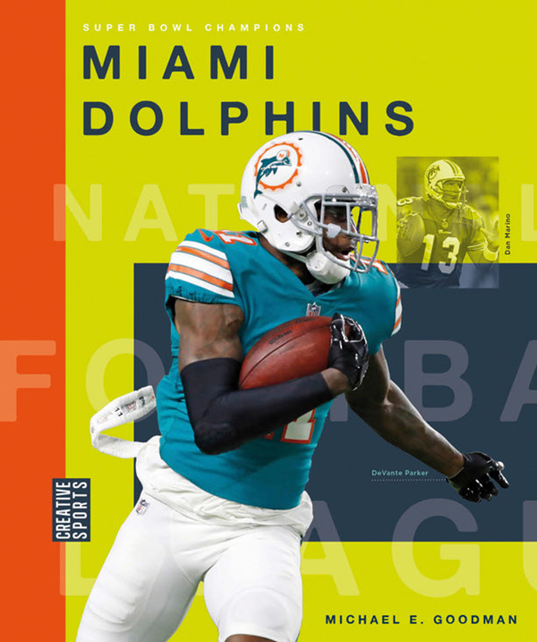 Creative Sports Series Hardcover Creative Sports: Super Bowl Champions: Miami Dolphins (2023)