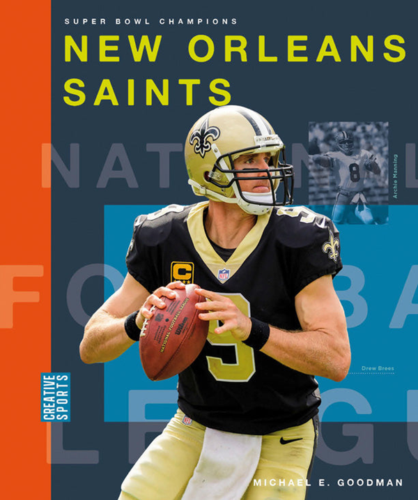 Creative Sports Series Hardcover Creative Sports: Super Bowl Champions: New Orleans Saints (2023)