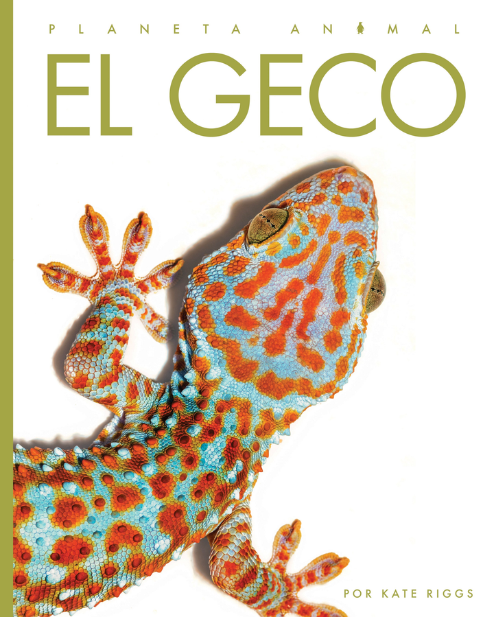 Planeta animal - New Edition Series Hardcover Planeta animal - New Edition: El geco