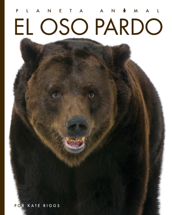 Planeta animal - New Edition Series Hardcover Planeta animal - New Edition: El oso pardo