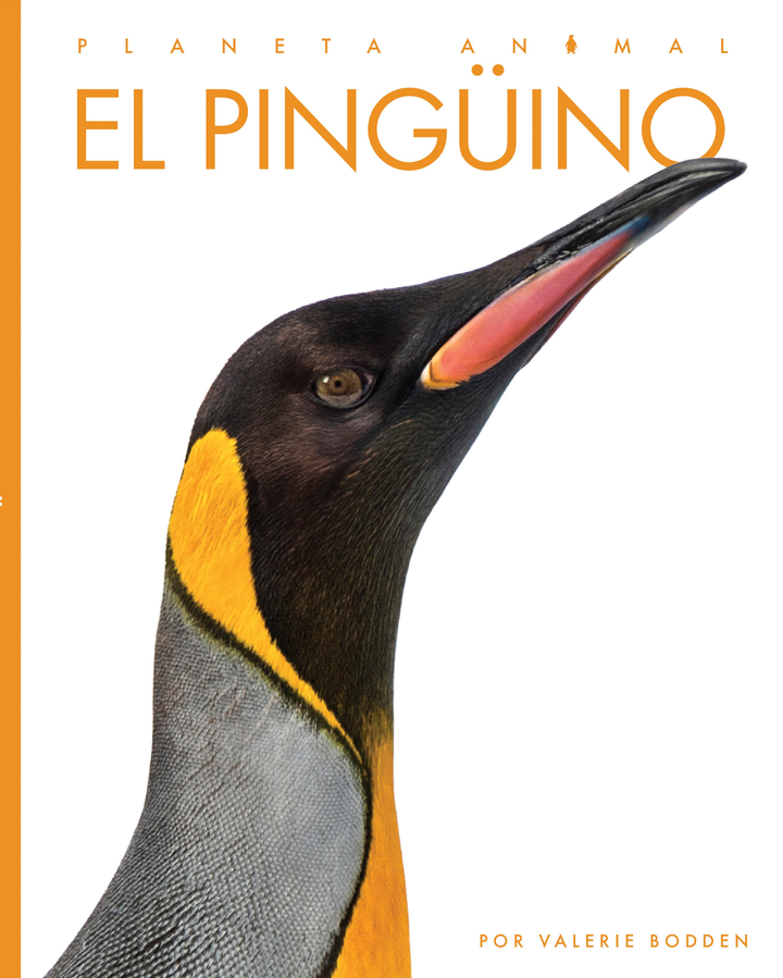 Planeta animal - New Edition Series Hardcover Planeta animal - New Edition: El pingino