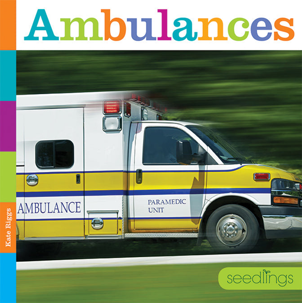 Seedlings Series Paperback Seedlings: Ambulances